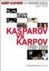 Garry Kasparov on Modern Chess, Complete Series, Garry Kasparov